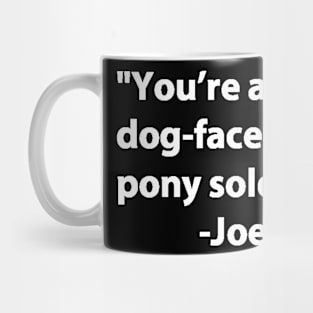 Biden quote 8 Mug